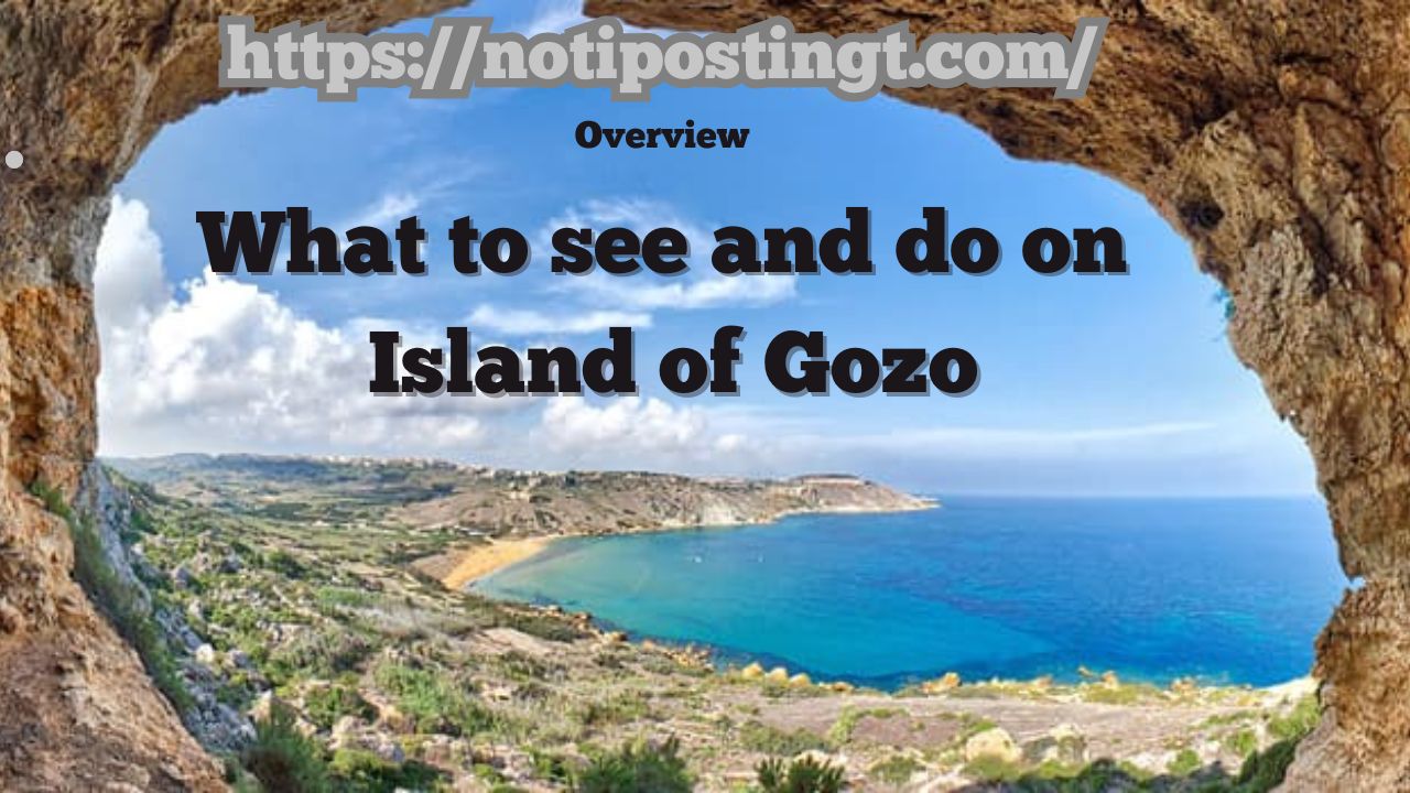 https://notipostingt.com/2022/04/27/que-ver-y-hacer-en-isla-de-gozo